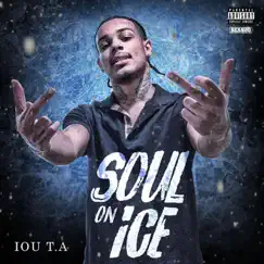 Soul on Ice - EP by IOU T.A. album reviews, ratings, credits