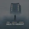 Stream & download Miles to Midnight