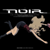 Noir  Original Soundtrack I - 梶浦由記/ALI PROJECT/新居昭乃