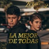 Los Zermeño - La mejor de todas