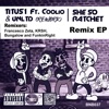 She so Ratchet (feat. Coolio & UNLTD) [Remixes] - Single