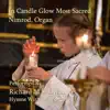 In Candle Glow Most Sacred - Nimrod, SATB & Organ - Single album lyrics, reviews, download