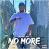 No More - Single album lyrics, reviews, download