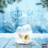 Stream & download Iced Out Hearts (feat. DMAD) - Single