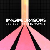 Believer (feat. Lil Wayne) artwork