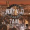 7am (feat. Reece West) - Wayv D lyrics