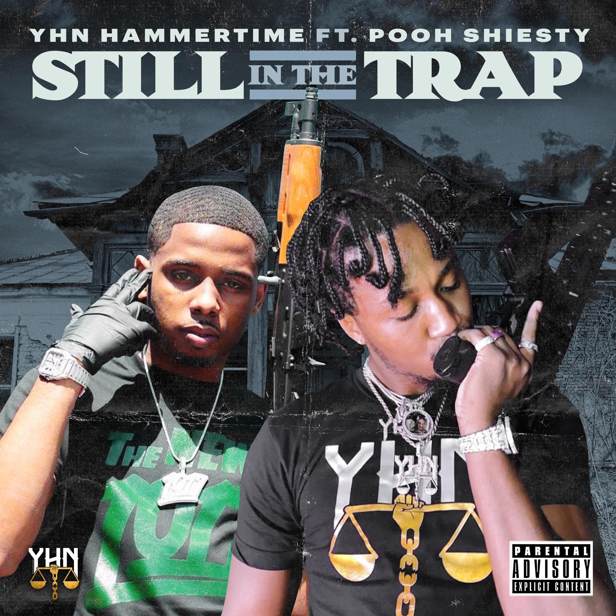 YHN HammerTime - Still in the Trap - Single