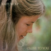 Kate Wolf - Across the Great Divide
