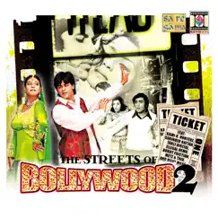 The Streets of Bollywood 2 by Various Artists album reviews, ratings, credits