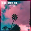 Hollywood & Vine album lyrics, reviews, download