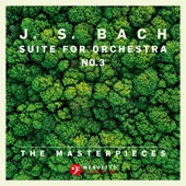 The Masterpieces - Bach: Suite for Orchestra No. 3 in D Major, BWV 1068 - EP artwork