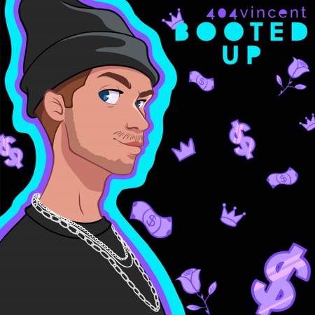 Booted Up - Single - 404vincent
