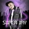 On the Set - Super Jay lyrics