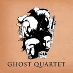 Ghost Quartet - Prayer