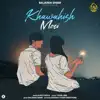 Stream & download KHAWAHISH MERI (feat. AADI YADAV)