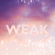 Weak - Larissa Lambert