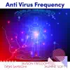 Anti Virus Frequency: Immune System Booster album lyrics, reviews, download
