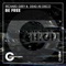 Be Free (2021 Edit) - Richard Grey & Dead As Disko lyrics