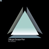 The Dillinger Escape Plan - Nong Eye Gong