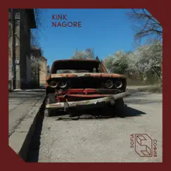 Nagore - EP by Kink album reviews, ratings, credits