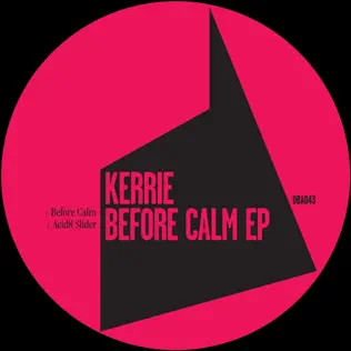 télécharger l'album Kerrie - Before Calm EP