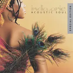 Acoustic Soul (Special Edition) - India Arie Acoustic Soul (Special Edition) - India Arie
