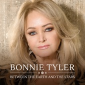 Bonnie Tyler - Between the Earth and the Stars