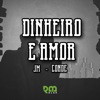 Dinheiro e Amor - Single