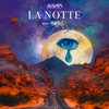 La Notte (feat. Morrywood) - Single
