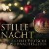 Stille Nacht: Beliebte Deutsche Weihnachtslieder