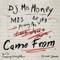 Came from (feat. Mo3, Azjah & Young Moe) - DJ Mo Money lyrics