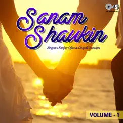 Sanam Shaukin (Vol 1) by Deepak Shah album reviews, ratings, credits