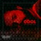 Cool (feat. theLMNOP + KTLYN) - Milahroy lyrics