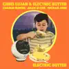 Electric Butter (feat. Charlie Hunter & Adam Scone) - Single album lyrics, reviews, download