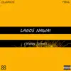 Lagos Nawa! album lyrics, reviews, download