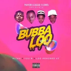 Bubbaloo (Biembo) [feat. Zunna] - Single by KITAH, You R & Los Bubbaloo album reviews, ratings, credits