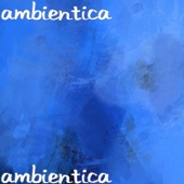 Ambientica - Resurrection