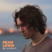 Dean Lewis - Be Alright (PO Clean Edit)