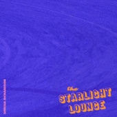 The Starlight Lounge artwork