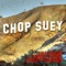 Chop Suey artwork
