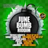 Stream & download June Bomb Riddim Second Edition - EP