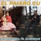 El Pájaro Cu (feat. La Marisoul) - Los Cenzontles lyrics