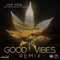 Good Vibes (feat. Danjah & Million Stylez) - Jah Hem lyrics