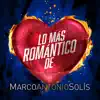 Lo Más Romántico De album lyrics, reviews, download