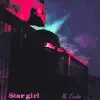 Stargirl - Single album lyrics, reviews, download