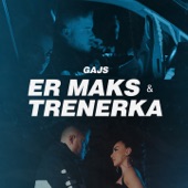 Er Maks & Trenerka artwork