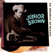 Junior Brown - Freeborn Man