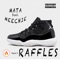 Raffles (feat. Meechie) - Mata lyrics