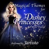 Magical Themes for Disney Princesses (For Solo Piano), 2020