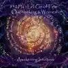 852 Hz Let Go of Fear, Overthinking & Worries: Awakening Intuition album lyrics, reviews, download